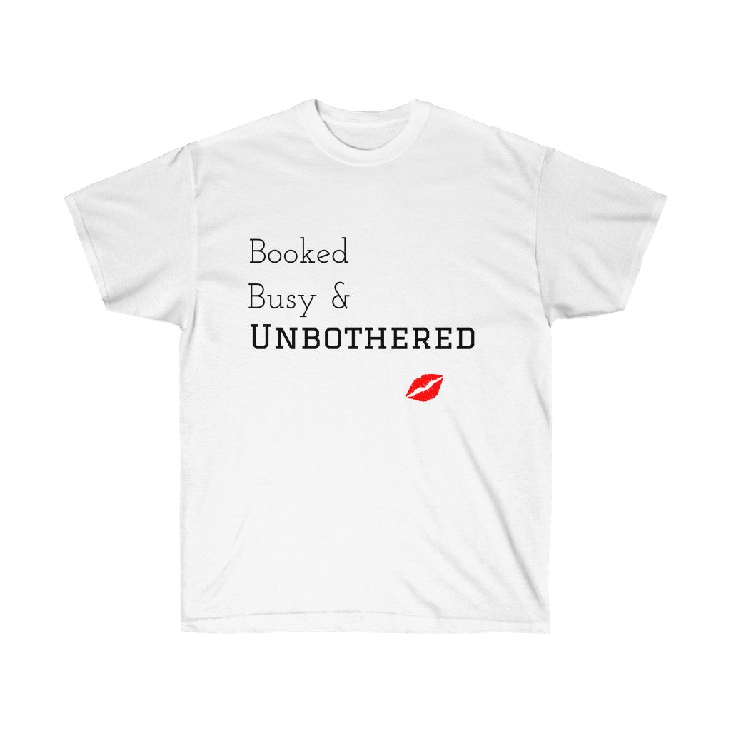 Booked Busy & Unbothered Tee