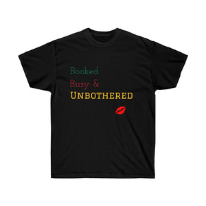 Booked Busy & Unbothered Tee