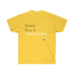 Booked Busy & Unbothered Tee