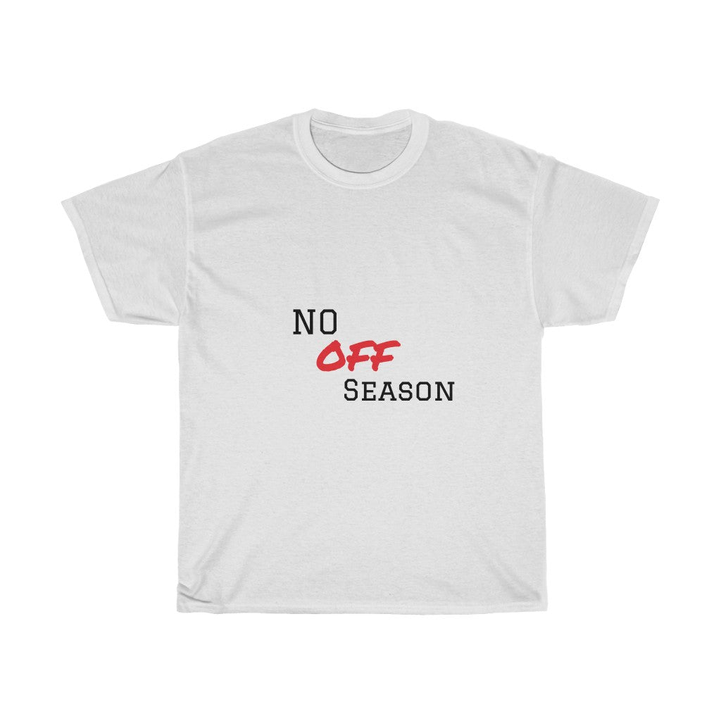 No OFF Season Tee