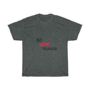 No OFF Season Tee